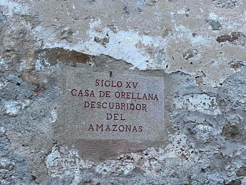 特魯希略 Trujillo 奧雷利亞納 Francisco de Orellana : 第一個完整航行並記錄下亞馬遜河 Amazon River 全長的人
